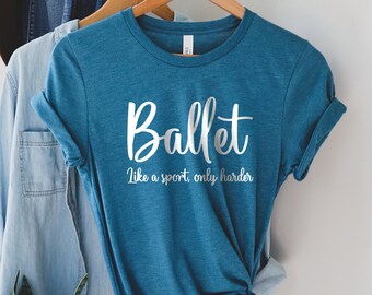 Ballet Shirt, Ballerina Shirt, Dance Lover Girl Shirt, Ballerina Party Shirt, Ballet Teacher Shirt, Dancing Mom Shirt, Dance School