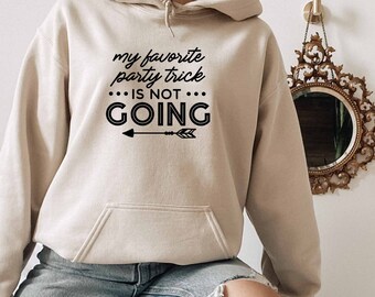 Mi truco de fiesta favorito no es ir con capucha, sudadera con capucha antisocial, sudadera con capucha introvertida, sudadera con capucha de ansiedad, sudadera con capucha de sarcasmo, sudadera con capucha humorística, irónico