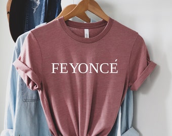 Feyonce shirt, Engagement Shirt, Bride Shirt, Bride To Be Shirt, Bachelorette Party Shirt,  Fiance Shirt, Engagement Gift, Wedding tshirt