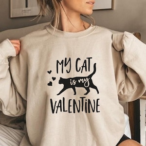 Moletom My Cat Is My Valentine, Moletom Cat Mom, Moletom para Amantes de Gatos, Moletom de Dia dos Namorados, Presente de Dia dos Namorados, Dia dos Namorados Feminino