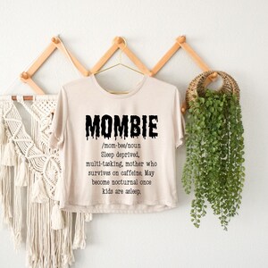 Mombie Definition Crop Top, Witches Mama Crop Top, Halloween Fall Gift, Halloween Mom Crop Top, Trick Or Treat Crop Top, Spooky Mom Crop