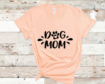 Dog Mom Shirts, Dog Mama Shirt, Funny Dog Shirt, Dog Owner Shirts, Dog Lover Shirt, Dog Lover Gift, Dog Lover, Dog Shirts