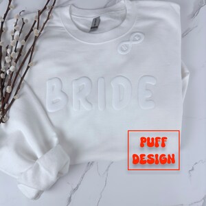 Sudadera de novia personalizada Puff, regalo personalizado Puff para novia, novia en relieve para ser regalo, regalo de despedida de soltera Puff, futura señora sudadera
