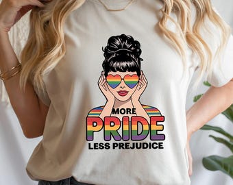 More Pride Less Prejudice Shirt, LGBTQ Rainbow Tee, Equality Quote Graphic Tee, Pride Month Empowerment T Shirt