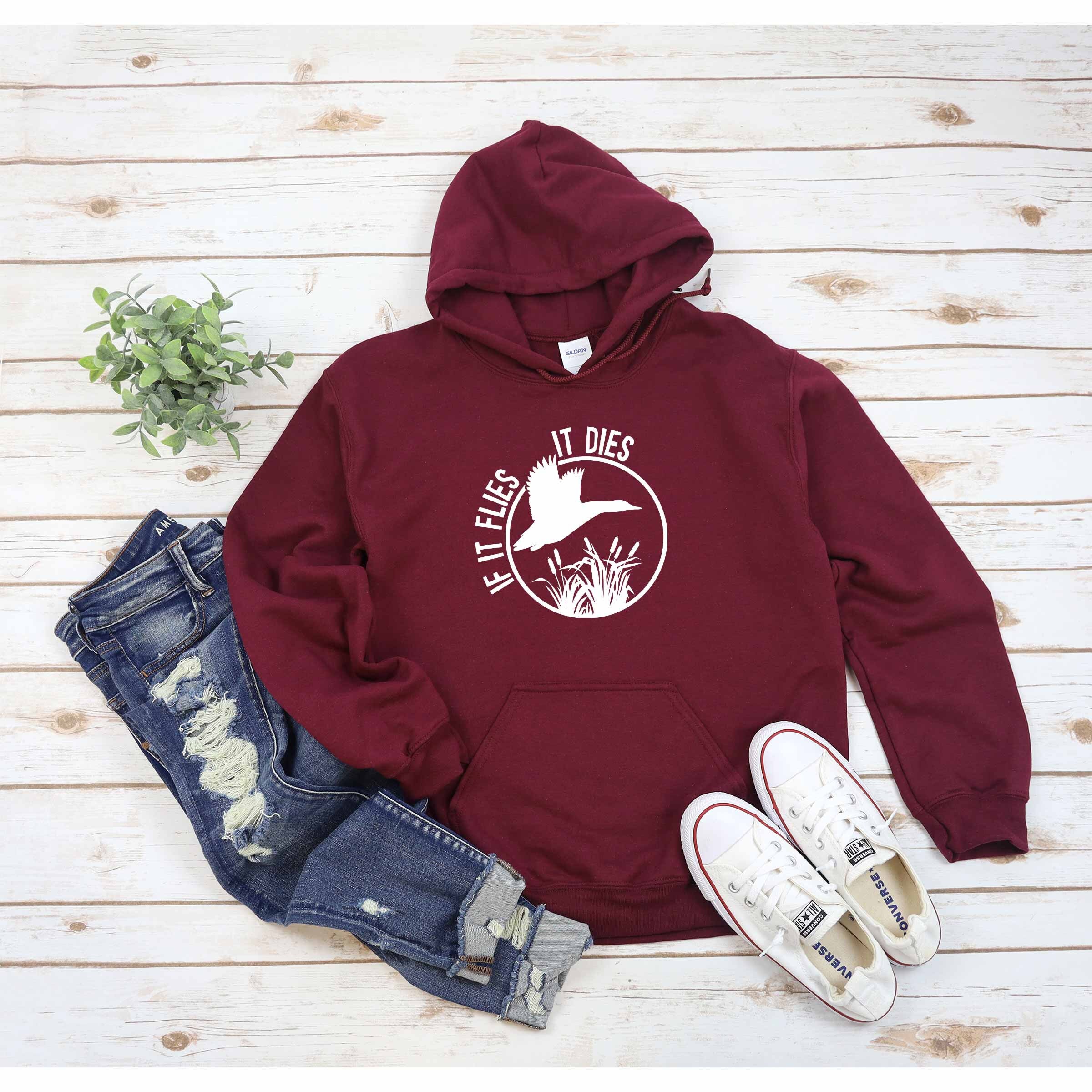 If It Flies It Dies Hoodie, Duck Hunting Hoodie, Hunting Life Hoodie, Wildlife Hoodie, Camouflage Hoodie, Camping Hoodie, Hunting Lodge