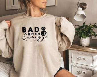 Bad Bitch Sweatshirt, Roll My Eyes Sweatshirt, Sarcastic Gift, Sassy Girl Sweatshirt, Offensive Sweatshirt, Sarcasm Girl Sweatshirt