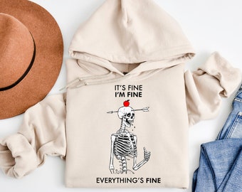 Skeleton Hoodie, I am Fine Skeleton, Spooky Skeleton Hoodie, Halloween Skeleton Hoodie, Halloween Family Gift, Halloween Party Hoodie,