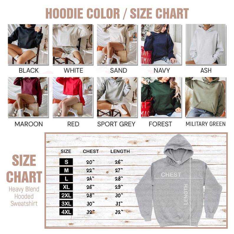 May include: Hoodie color and size chart with a variety of colors including black, white, sand, navy, ash, maroon, red, sport grey, forest, and military green. The chart also includes a size guide with chest and length measurements in inches for sizes S, M, L, XL, 2XL, 3XL, and 4XL.
