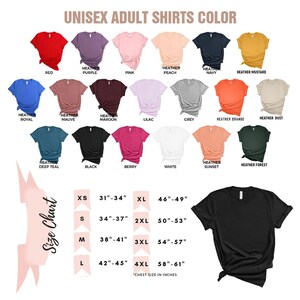 May include: A chart showing unisex adult t-shirt sizes and colors. The chart includes sizes XS, S, M, L, XL, 2XL, 3XL, and 4XL with corresponding chest measurements in inches. The colors include red, heather purple, pink, heather peach, heather navy, heather mustard, heather royal, heather mauve, heather maroon, lilac, grey, heather orange, heather dust, heather deep teal, black, berry, white, heather sunset, and heather forest.