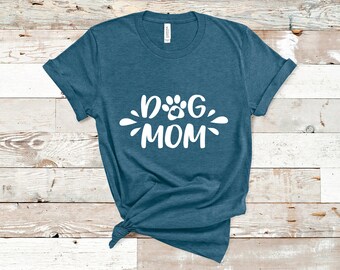 Dog Mom Shirts, Dog Mama Shirt, Funny Dog Shirt, Dog Owner Shirts, Dog Lover Shirt, Dog Lover Gift, Dog Lover, Dog Shirts