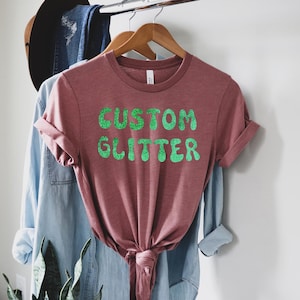 Custom Glitter T-Shirt, Personalized Glitter T-Shirt, Custom Glitter Tee, Custom Glitter Text, Sparkly T-shirt, Christmas Glitter T-shirt,
