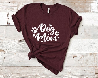 Dog Mom Shirt, Dog Mama Shirt, Dog Mom Gift, Dog Mom T shirt, Dog Mom T-Shirt, Dog Mom Tee, Fur Mama, Dog Mom Shirt for Women  Bestseller