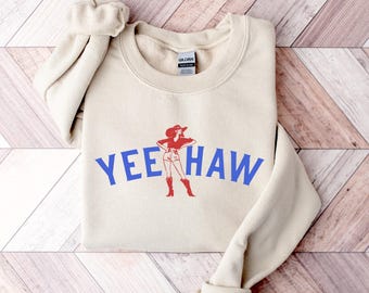 Yeehaw Sweatshirt , Western Graphic Pullover, Cowboy Country Style Sweater, Fun Rodeo Aesthetic Crewneck, Unisex Western Top, Howdy Girl Top