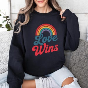 Love Wins Rainbow Sweatshirt, Retro LGBTQ Pride Pullover, Rainbow Equality Graphic, Pride Month Celebration Crewneck