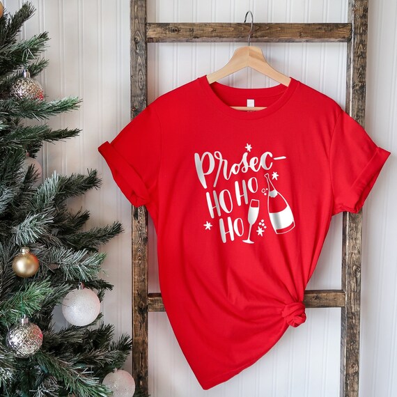 Prosec Hohoho Prosecco Ho Ho Ho Hoho Ho Christmas Gifts Gift T-Shirt Prosec Hohoho Prosecco Ho Ho Ho Hoho Ho Christmas Gifts Gift T-Shirt