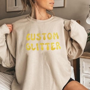 Custom Glitter Sweatshirt, Personalized Glitter Sweatshirt, Cute Glitter Sweatshirt, Glitter Sweatshirt Gift, Christmas Glitter Sweatshirt