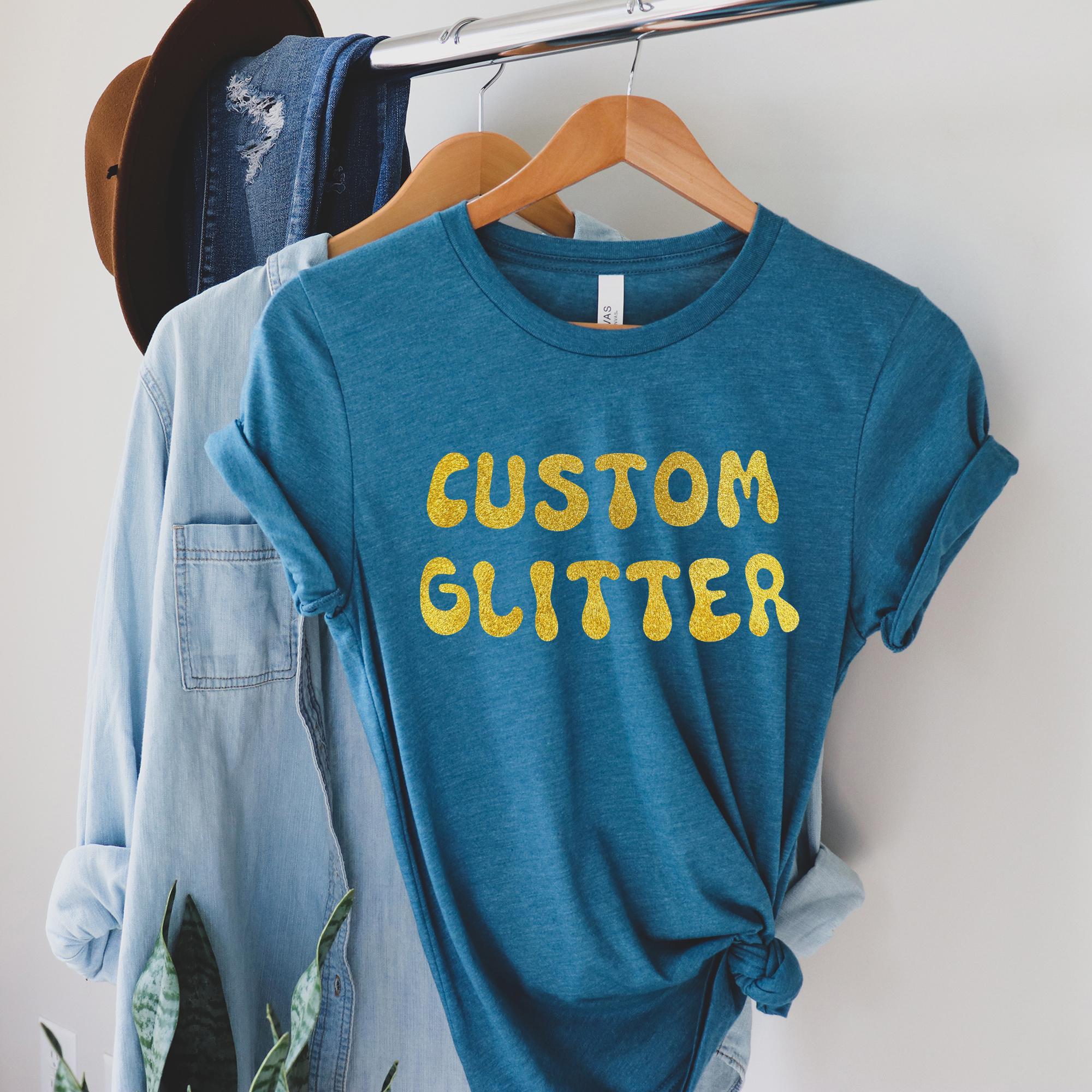 Custom Glitter T-shirt, Personalized Glitter T-shirt, Custom