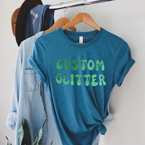 Custom Glitter T-Shirt, Personalized Glitter T-Shirt, Custom Glitter Tee, Custom Glitter Text, Sparkly T-shirt, Christmas Glitter T-shirt,