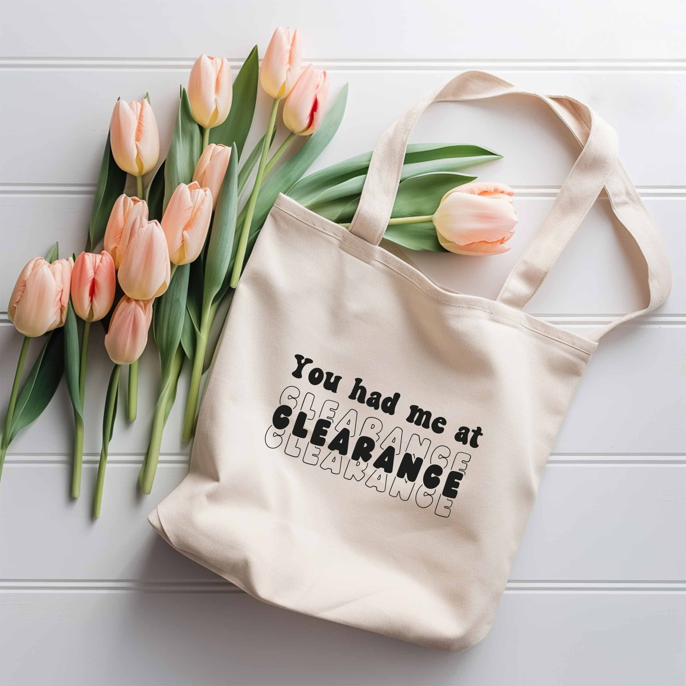 You Had Me at Clearance Tote Bag Bag Quotes Tote Bag Pattern Slogan Tote Bag Sarcastic Quotes Market Tote Bag Sassy Tote Bag Etsy Ireland
