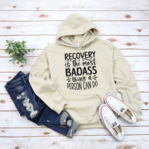 Recovery Hoodie, Sobriety Hoodie, Sober Hoodie, Sober Anniversary Hoodie, Addiction Recovery Hoodie, Mental Health Hoodie, Body Positive