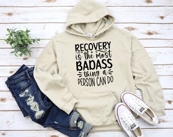 Recovery Hoodie, Sobriety Hoodie, Sober Hoodie, Sober Anniversary Hoodie, Addiction Recovery Hoodie, Mental Health Hoodie, Body Positive