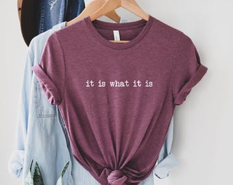 It is What it Is T-shirt, Mental Health T-shirt, Mental Health Awareness, Sarcastic T-shirt, Anxious T-shirt, Over thinker T-shirt,