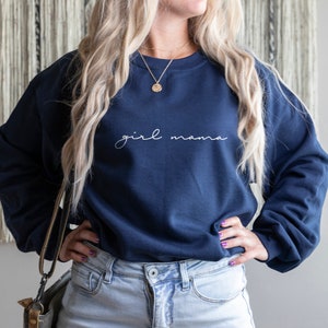Girl Mama Sweatshirt, Mothers Day Sweatshirt, Mother Sweatshirt, Mom Sweatshirt, Gift for Mom, Mothers Day Gift, New Mom Sweatshirt image 2