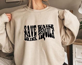 Sparen Sie Wasser trinken Tequila Sweatshirt, Tequila Sweatshirt, Party Sweatshirt, trinken Sweatshirt, Bar Sweatshirt, mexikanischen Sweatshirt