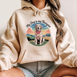 My Dog Is My Therapist Hoodie, Emotional Support Dog Lover Hoodie, Pet Therapy Hoodie, Cute Dog Mom Mental Health Gift
