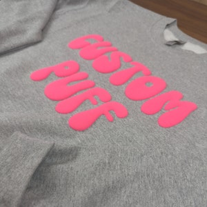 Custom Puff Sweatshirt, Puff Design Sweatshirt, Personalized Puff Sweater, Puff Print Sweatshirt, Custom Party Sweatshirt, Embossed Sweater