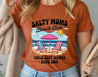Maglietta "Salty Moms Beach Club", maglietta "Girls Just Wanna Have Sun", maglietta "Vacanze estive", maglietta con grafica retrò costiera