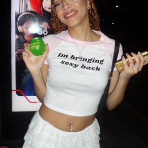 Y2K I’m bringing sexy back baby tee / crop