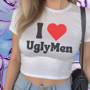 Y2K I Love Ugly Men フィット ベビー T シャツ / クロップ T シャツ
