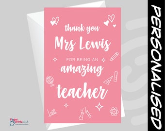 Personalised Thank You Teacher Card | End Of Year, School Leavers, Amazing Teacher, A5