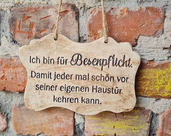 Keramik Schild Spruch