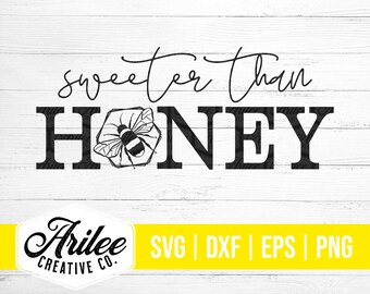 Download Sweet As Honey Svg Etsy