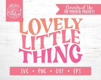 Lovely Little Thing SVG Cut File, Retro SVG, Boho SVG, Baby Bodysuit svg, Baby Girl svg, Lovely Little Thing png, Lovely svg, Lovely png