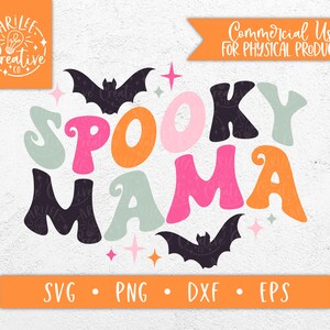 Spooky Mama SVG, Spooky Mama PNG, Mama Halloween SVG, png Spooky, Retro Spooky svg, Trendy Halloween png, Retro Halloween Cut File, png, svg