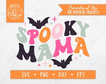 Spooky Mama SVG, Spooky Mama PNG, Mama Halloween SVG, Spooky png, Retro Spooky svg, Trendy Halloween png, Retro Halloween Cut File, png, svg