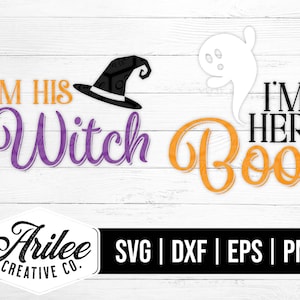 Halloween SVG - I&#39;m His Witch SVG - I&#39;m Her Boo SVG - Halloween Svg Files - Halloween Svg for Shirts - Couples Halloween Svg - Halloween png