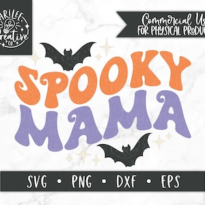 Spooky Mama SVG, Spooky Mama PNG, Mama Halloween SVG, png effrayant, effrayant svg rétro, png Halloween tendance, fichier coupe Halloween rétro, png, svg