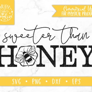 Honey SVG - Zoeter dan Honey SVG - Sweet as Honey Svg - Bee Svg - Honeybee Svg - Bee Farm Svg - Honey Shirt SVG