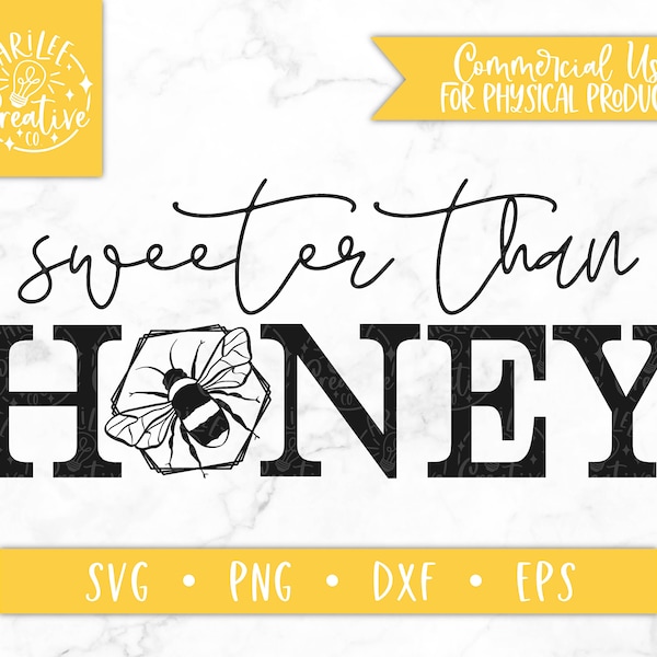 Honey SVG - Sweeter than Honey SVG - Sweet as Honey Svg - Bee Svg - Honeybee Svg - Bee Farm Svg - Honey Shirt SVG