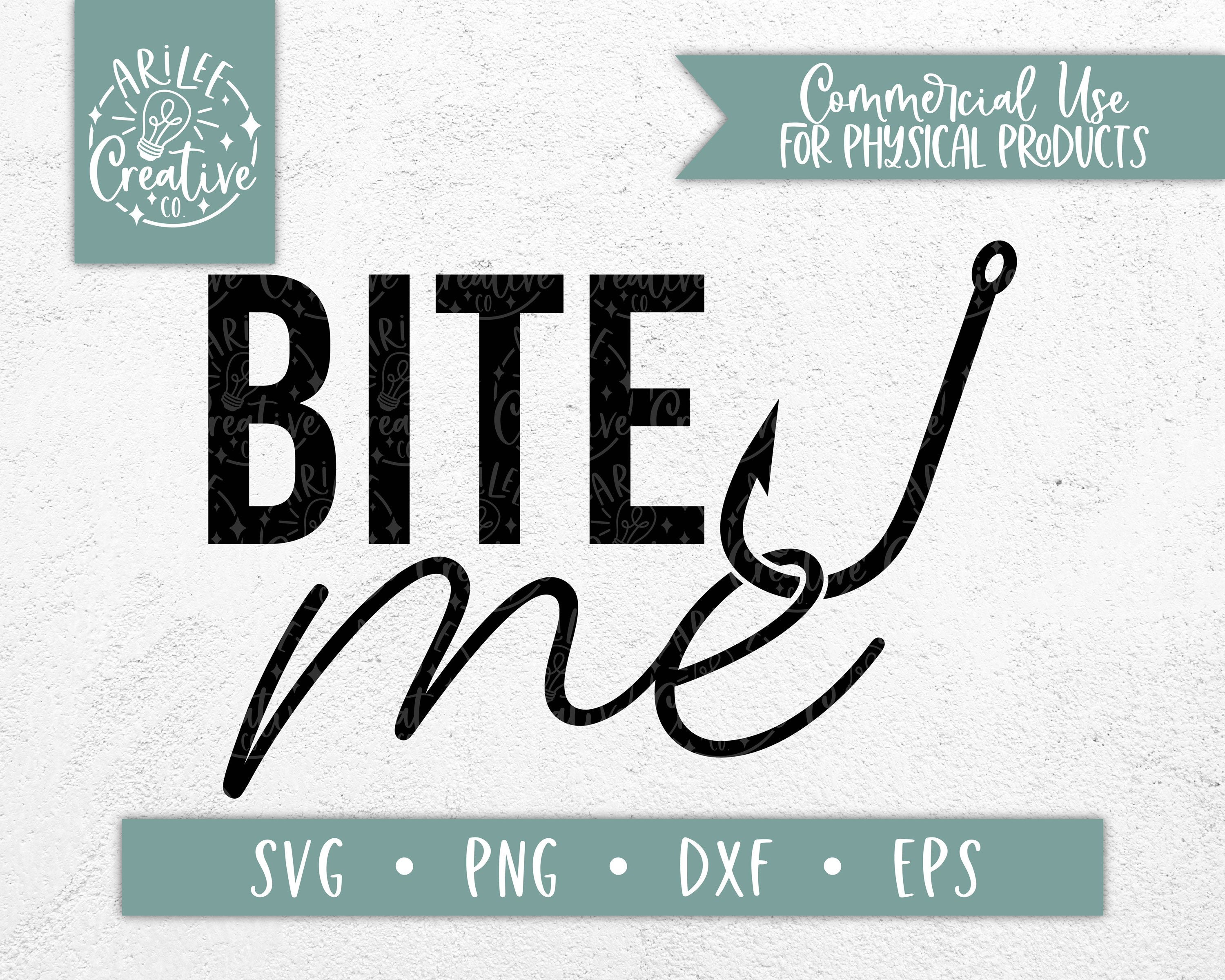 Buy Bite Me SVG Bite Me Fishing SVG Fishing SVG Fishing Svg Files for  Silhouette and Cricut Fishing Hook Svg Funny Fishing Svg Online in India 