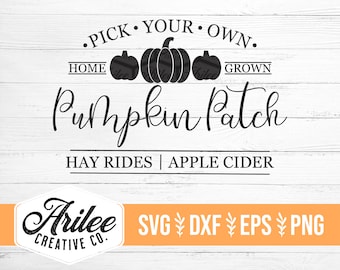 Pumpkin Patch SVG - Pumpkin SVG - Pick Your Own Pumpkins SVG - Fall Svg - Fall Svg for Silhouette and Cricut - Fall Signs Svg