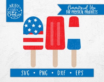 Patriotic Popsicles SVG - Popsicle SVG - 4th of July Popsicle SVG - Patriotic Svg - 4th of July Svg - Independence Day Svg