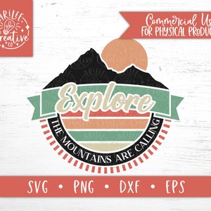 Explore SVG - The Mountains are Calling SVG - Mountain Scene SVG - Mountain Cut File - Outdoor Svg - Mountain Badge Svg - Mountain Dxf