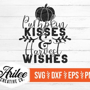 Kürbis Küsse und Ernte Wünsche SVG - Herbst SVG-Dateien - süße Herbst SVG - Herbst Svg kommerzielle Nutzung - Ernte Svg - Herbst Png-Dateien