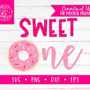 Sweet One SVG - First Birthday SVG - Sweet SVG - Donut Svg - Baby Svg - One Svg