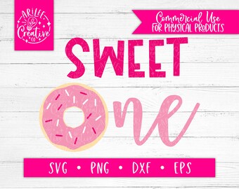 Sweet One SVG - First Birthday SVG - Sweet SVG - Donut Svg - Baby Svg - One Svg